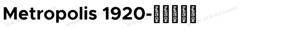 Metropolis 1920字体转换